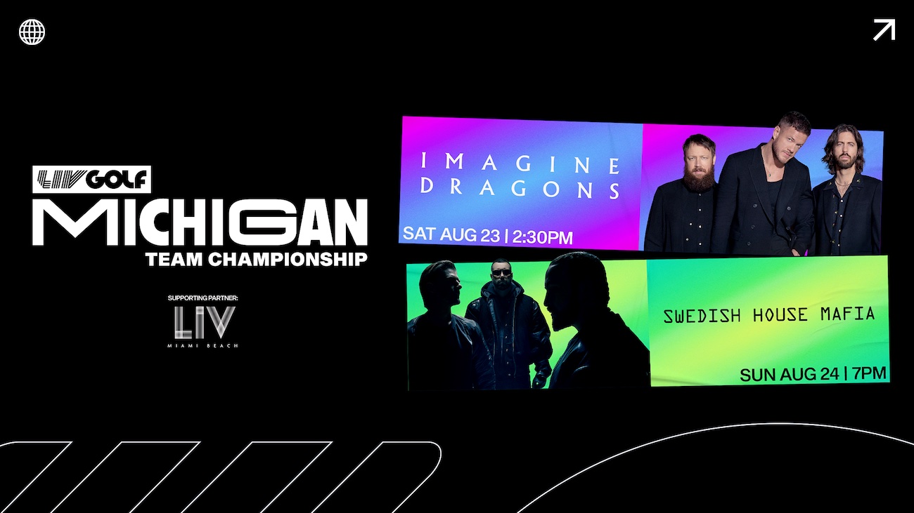 Imagine Dragons And Swedish House Mafia To Co-headline The Liv Golf Team Championship With Electric Live Concerts